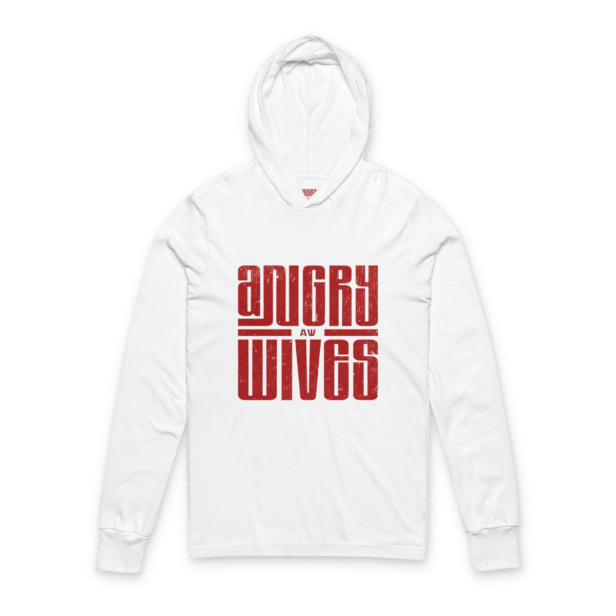 Angry Wives Hooded Long Sleeve Tee — Bold Red Retro Typography
