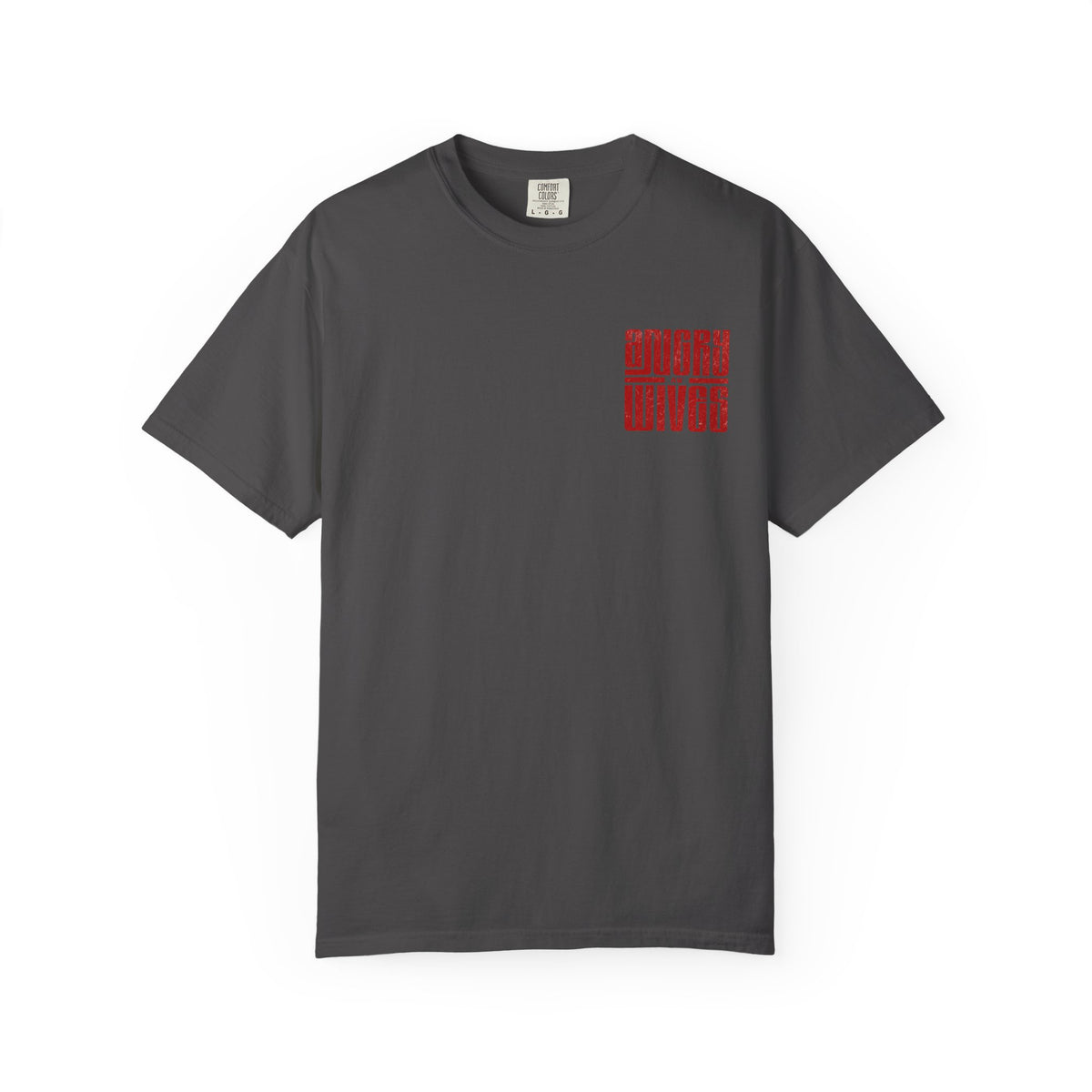 Angry Wives Graphic T-Shirt — Bold Retro Red Chest & Back Print